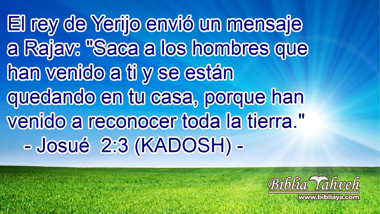  El rey de Yerijo envió un mensaje a Rajav: 