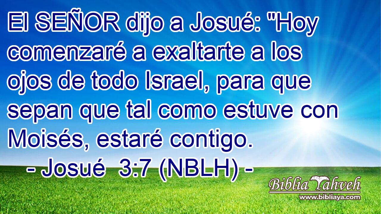 El SEÑOR dijo a Josué: 