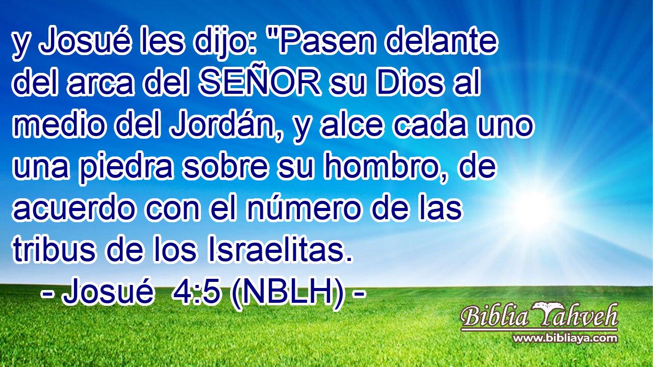  y Josué les dijo: 