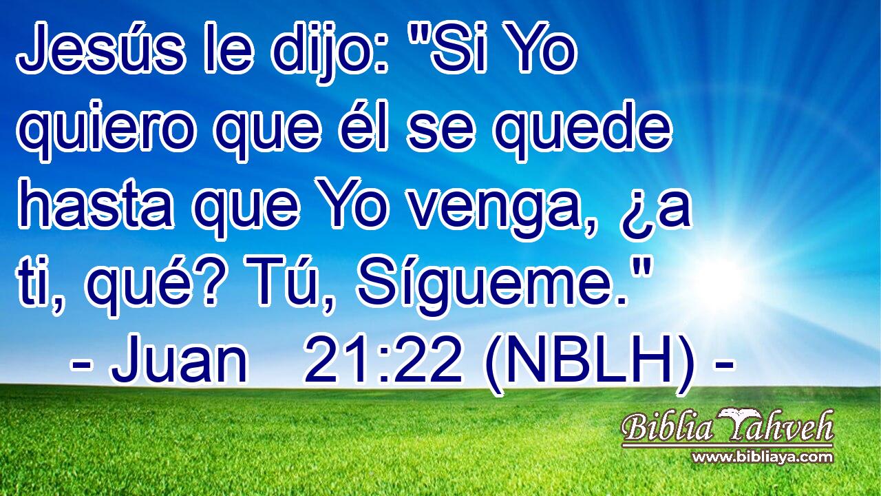  Jesús le dijo: 