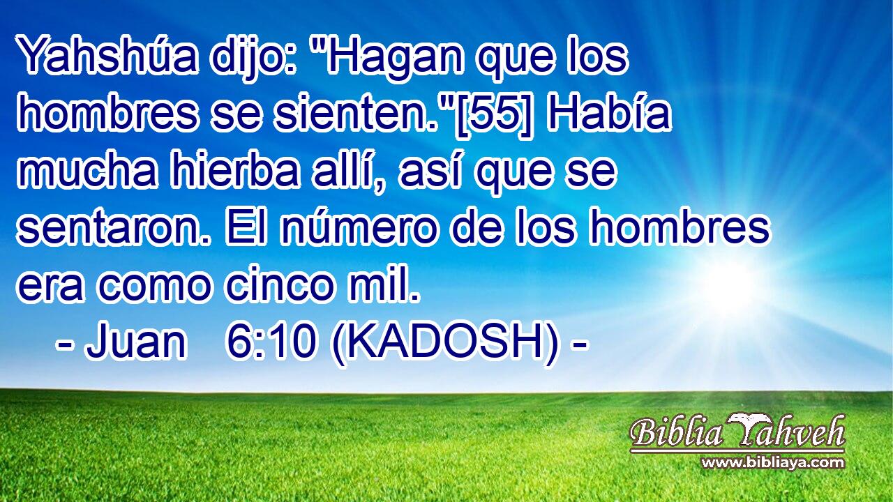  Yahshúa dijo: 