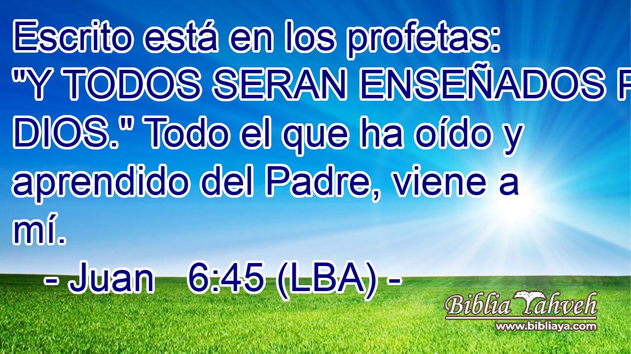Escrito está en los profetas: 