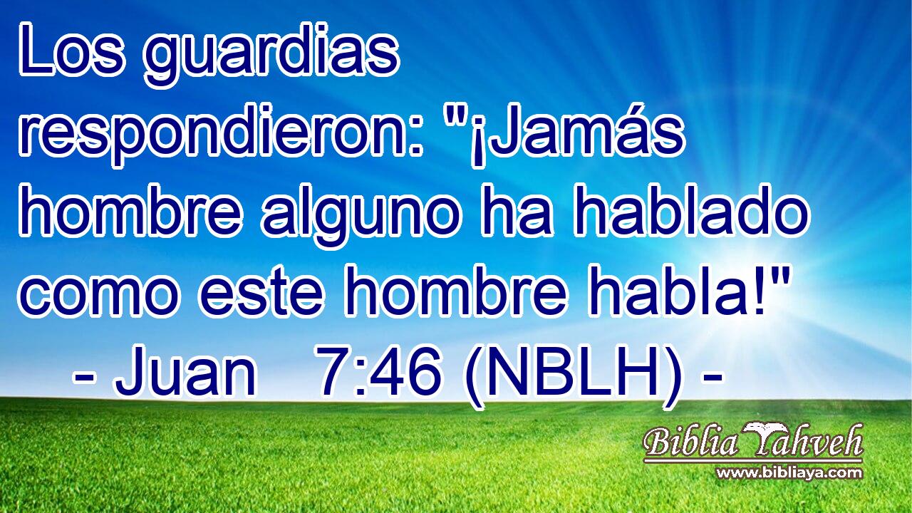  Los guardias respondieron: 