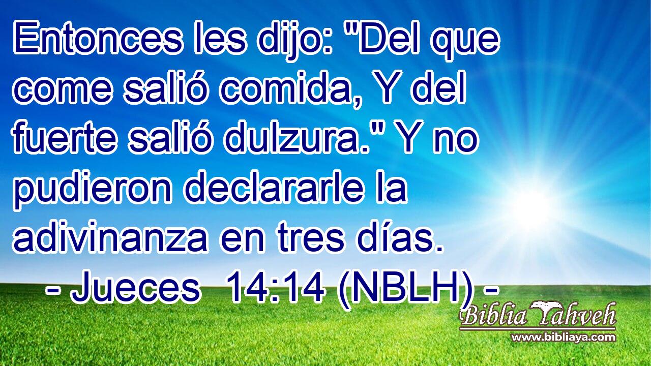  Entonces les dijo: 