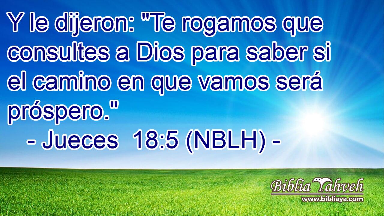  Y le dijeron: 