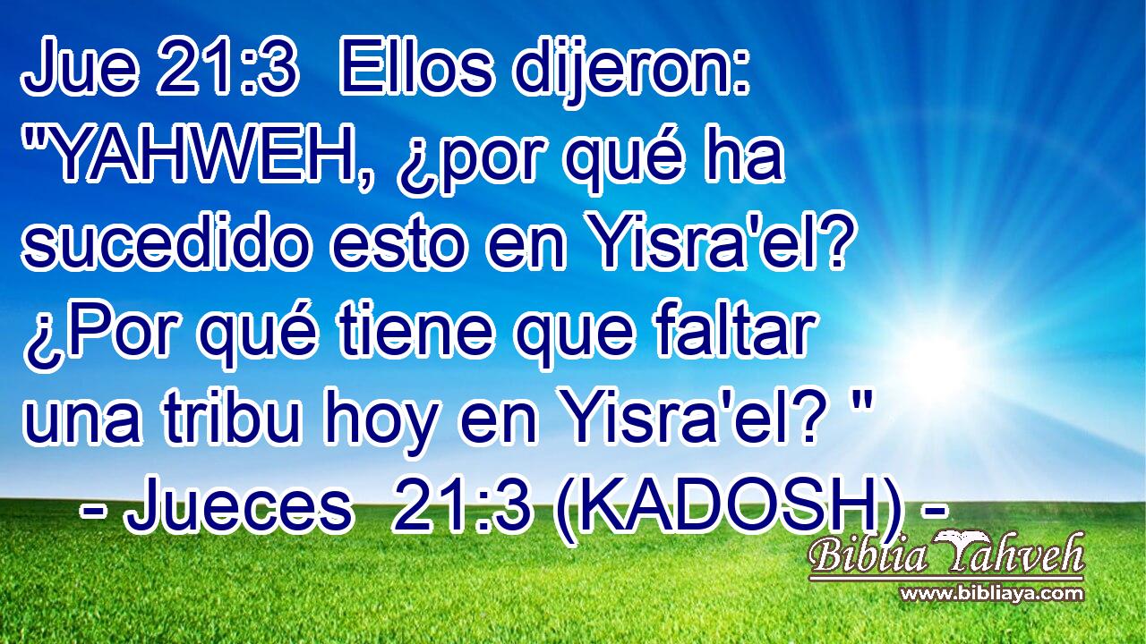  Ellos dijeron: 
