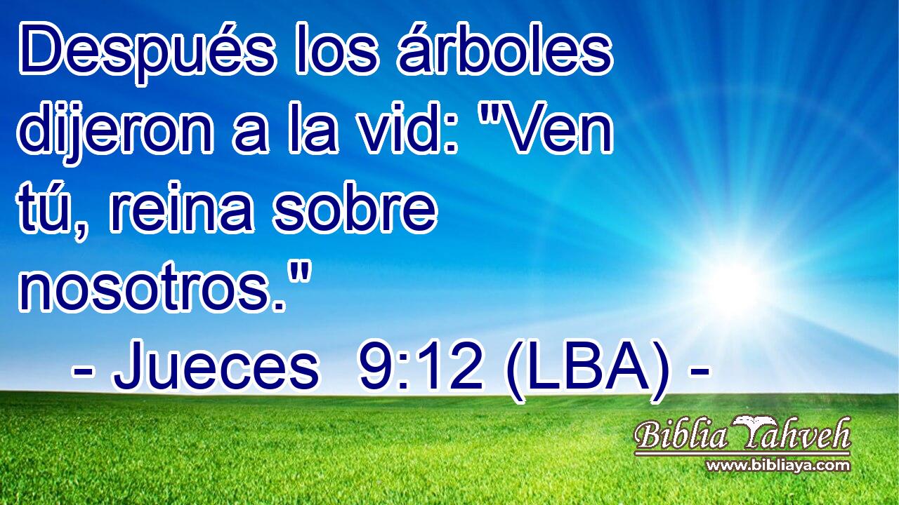Después los árboles dijeron a la vid: 