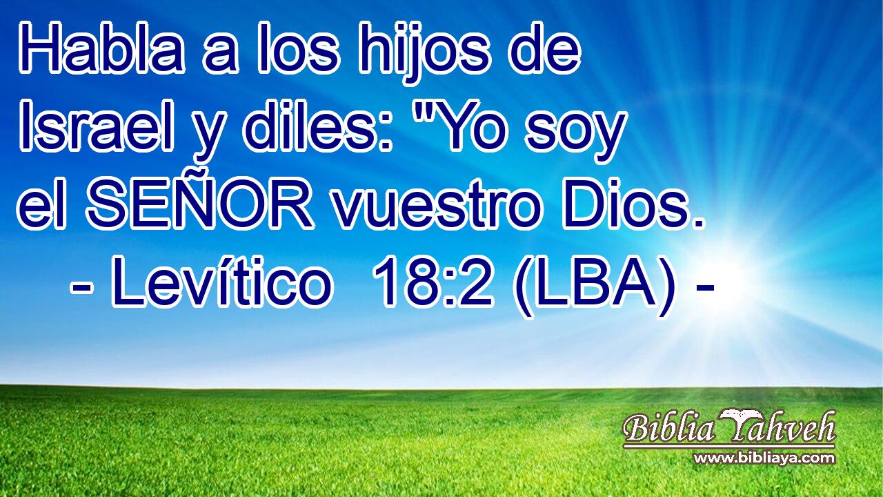 Habla a los hijos de Israel y diles: 