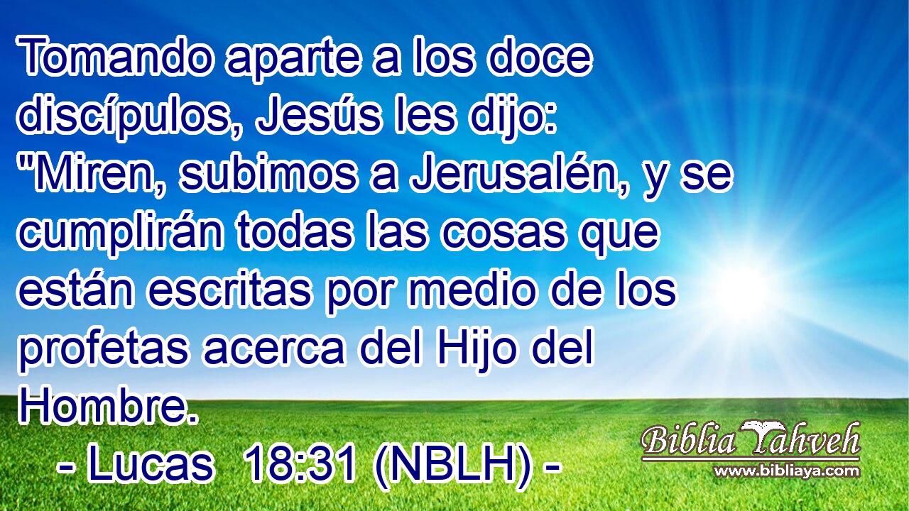  Tomando aparte a los doce discípulos, Jesús les dijo: 