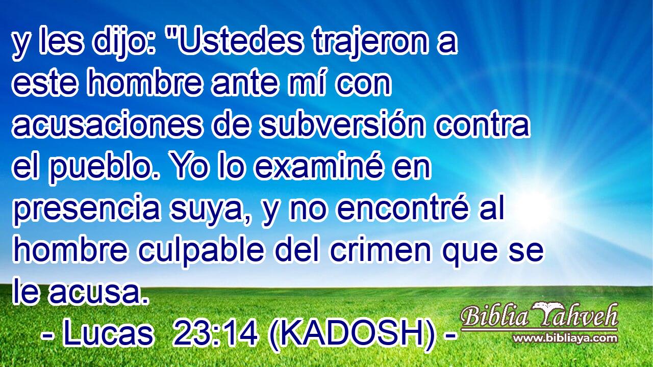  y les dijo: 