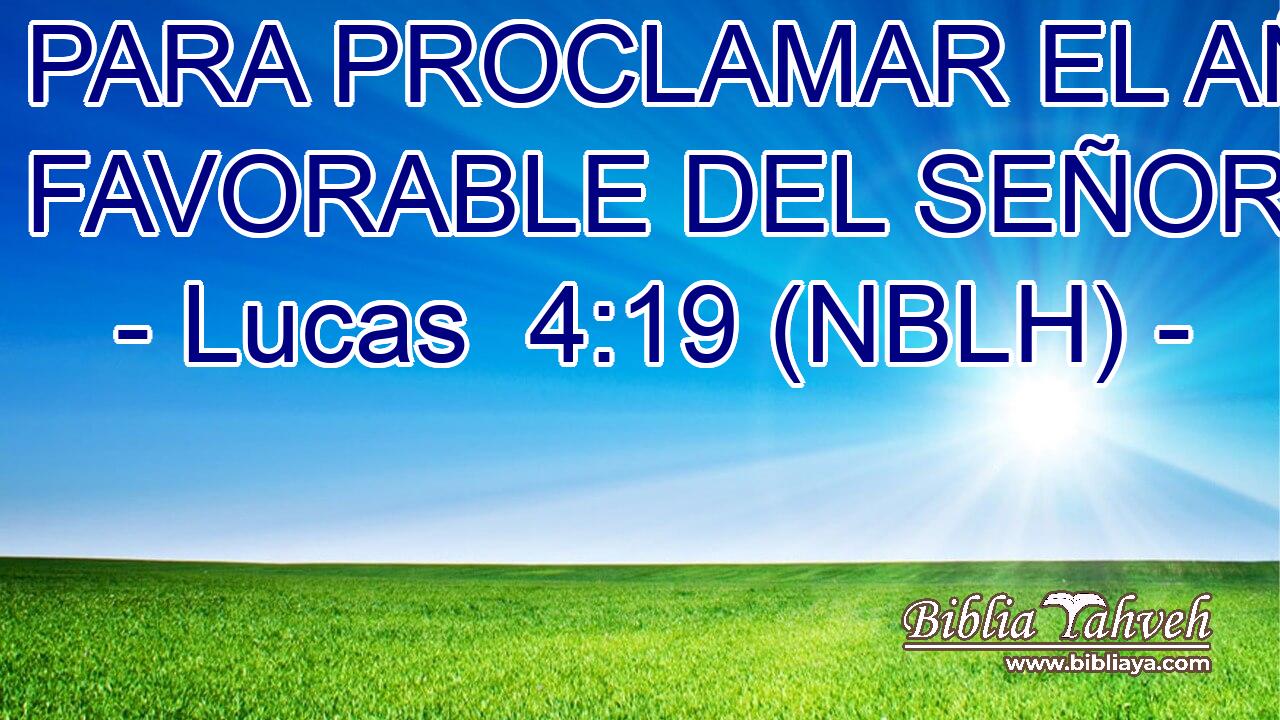  PARA PROCLAMAR EL AÑO FAVORABLE DEL SEÑOR.