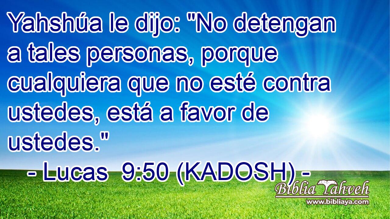  Yahshúa le dijo: 