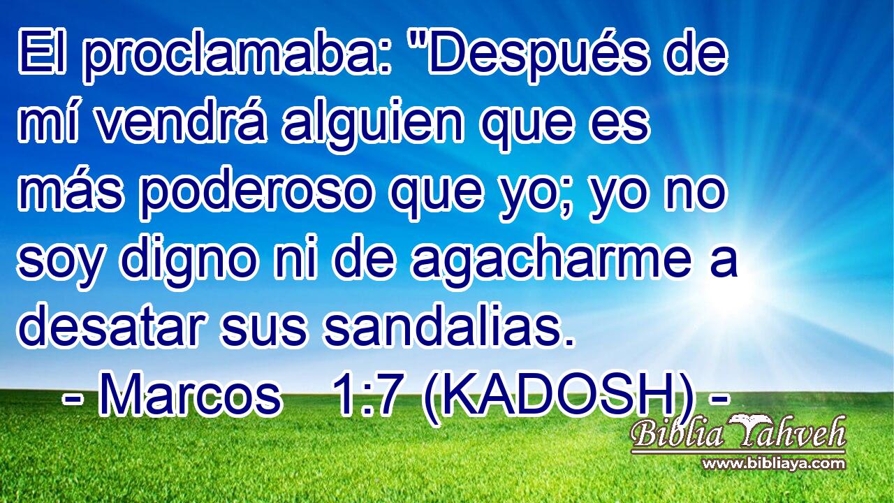  El proclamaba: 