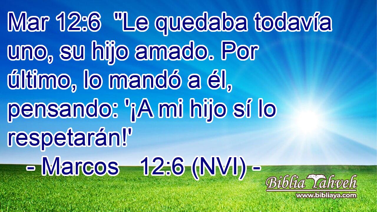 Mar 12:6  