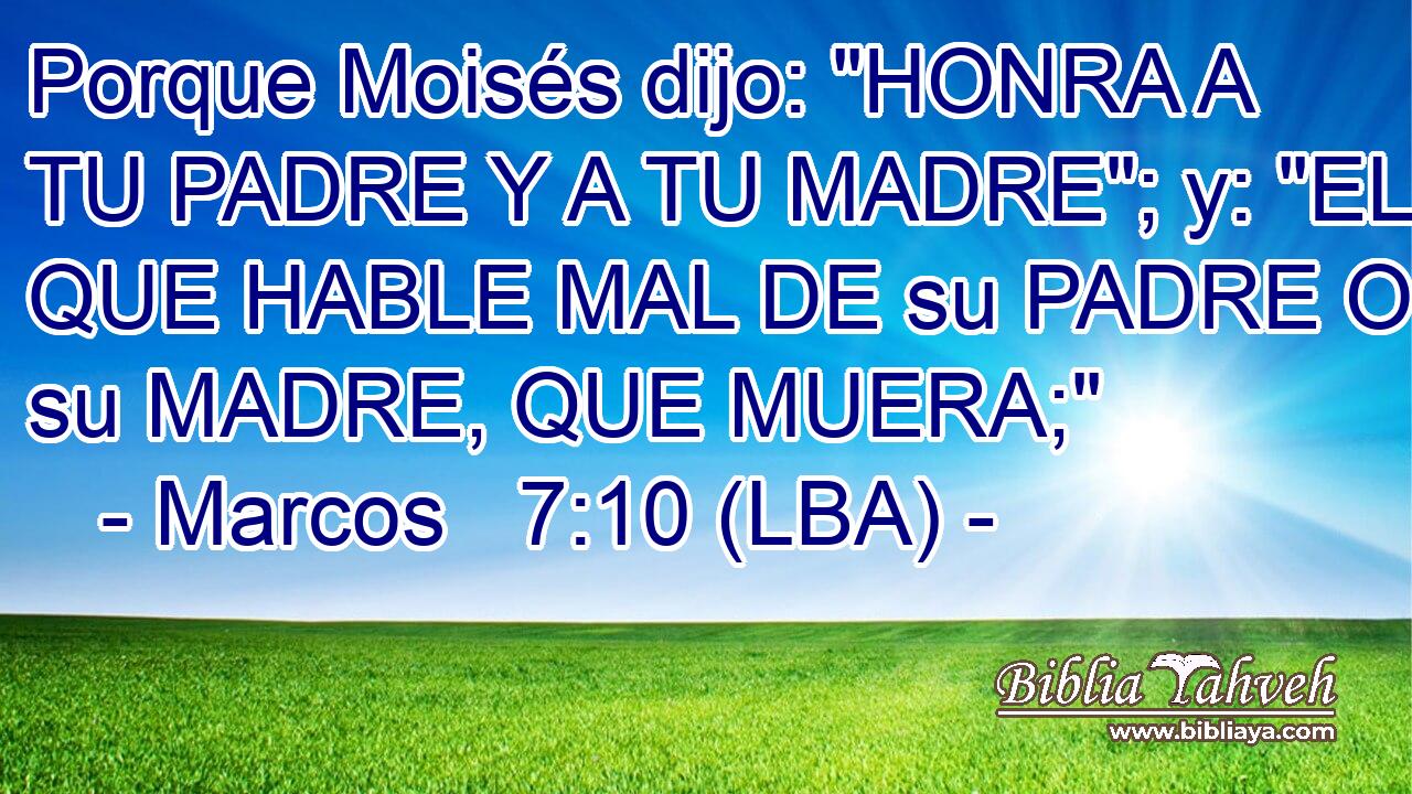 Porque Moisés dijo: 