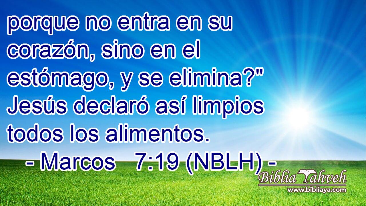  porque no entra en su corazón, sino en el estómago, y se elimina?