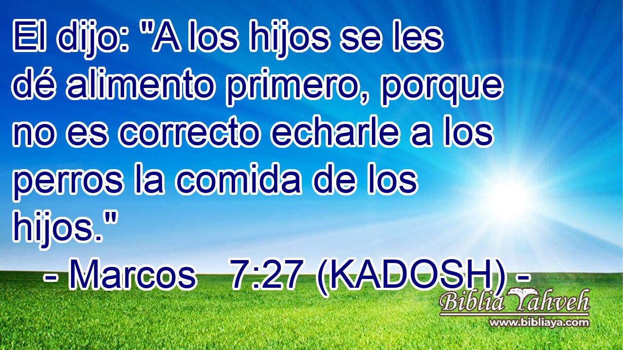  El dijo: 