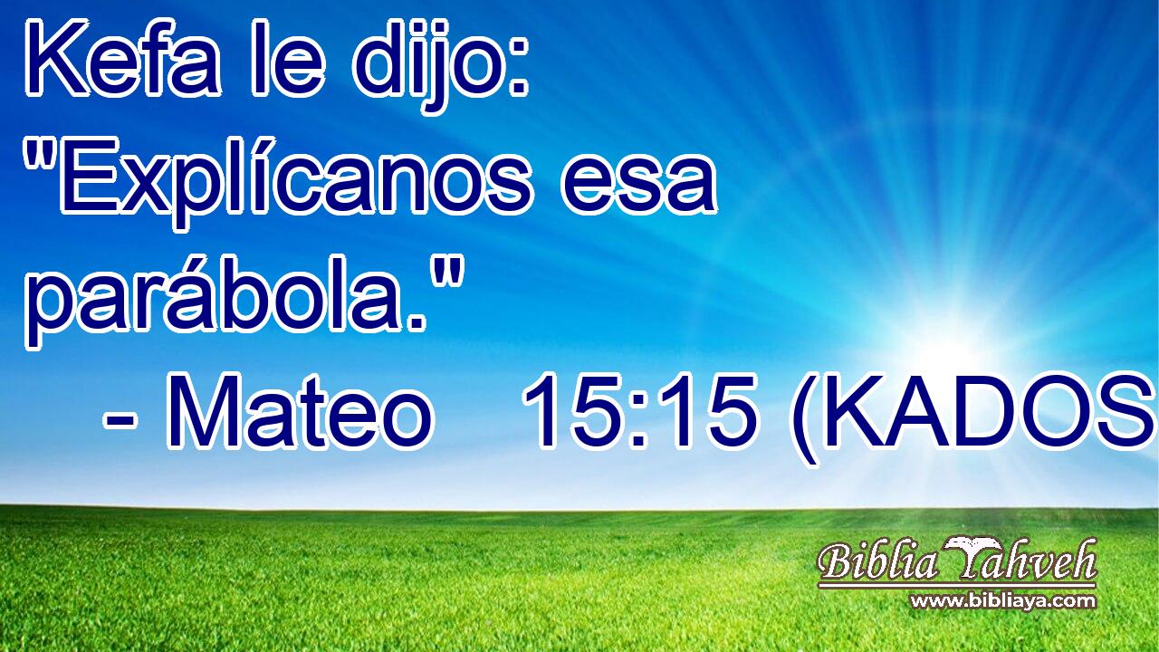  Kefa le dijo: 
