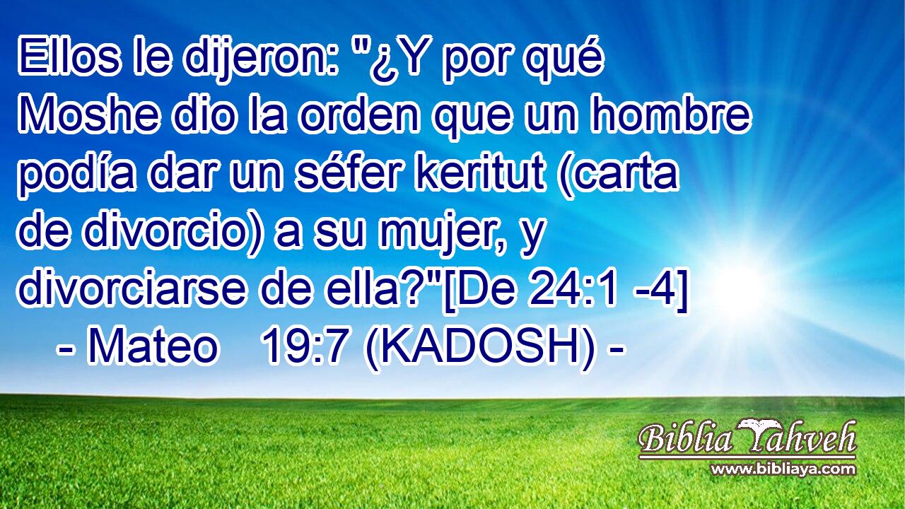  Ellos le dijeron: 