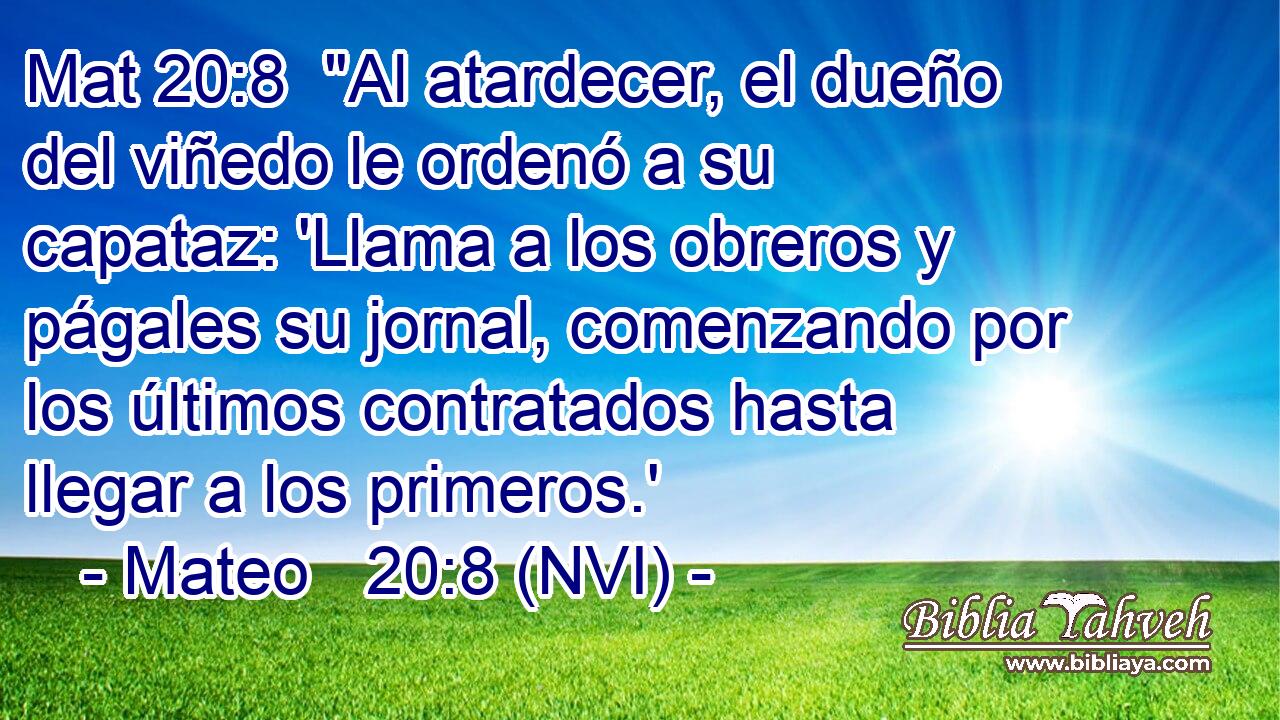 Mat 20:8  