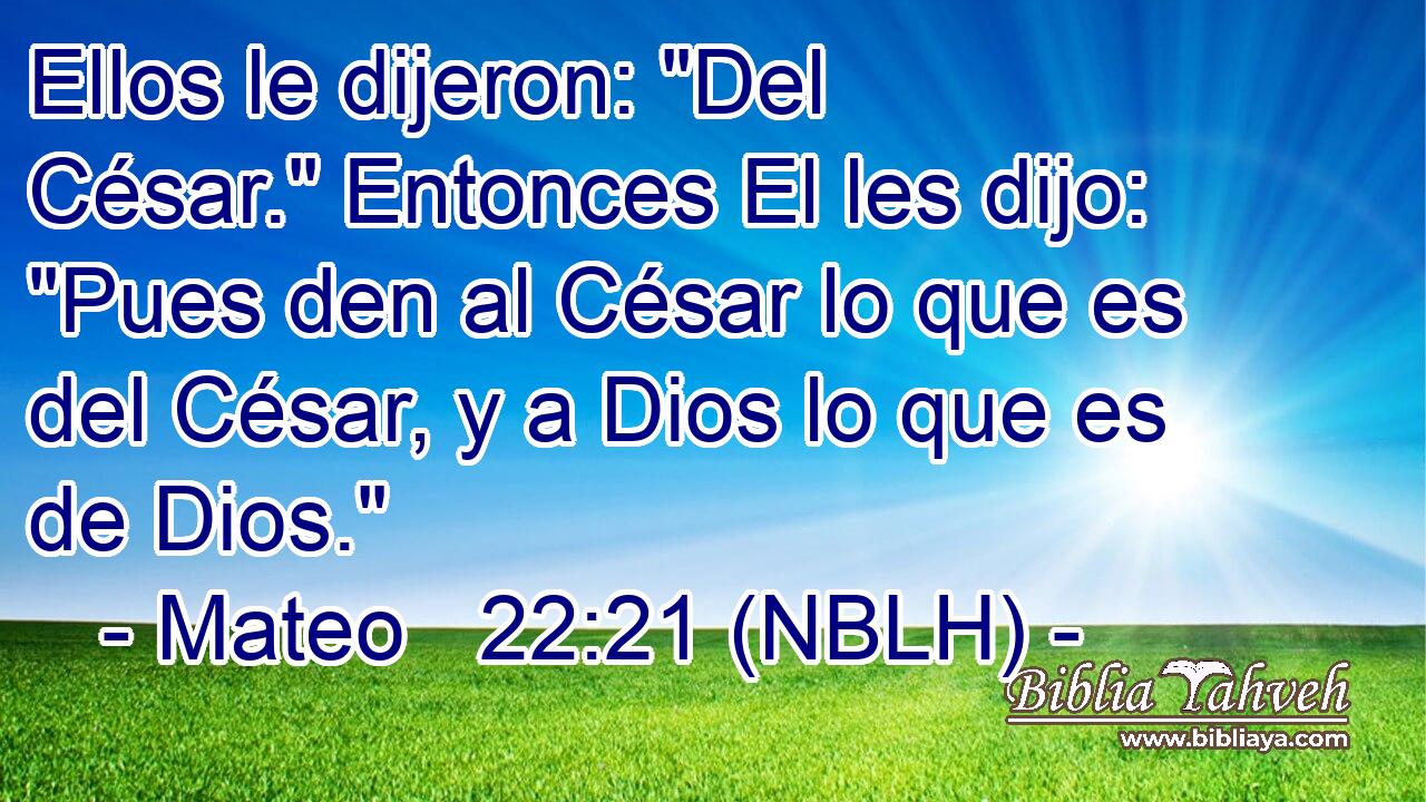  Ellos le dijeron: 