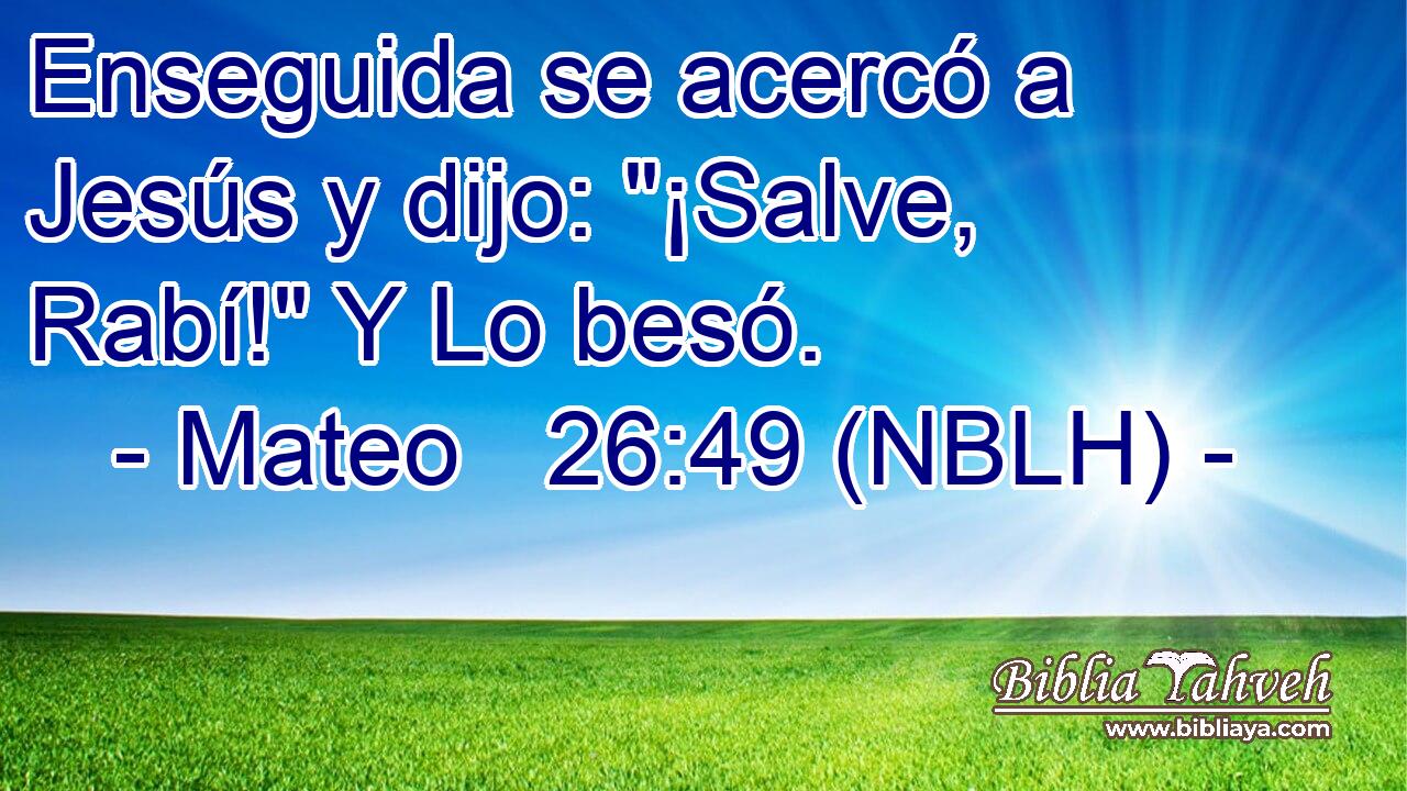  Enseguida se acercó a Jesús y dijo: 