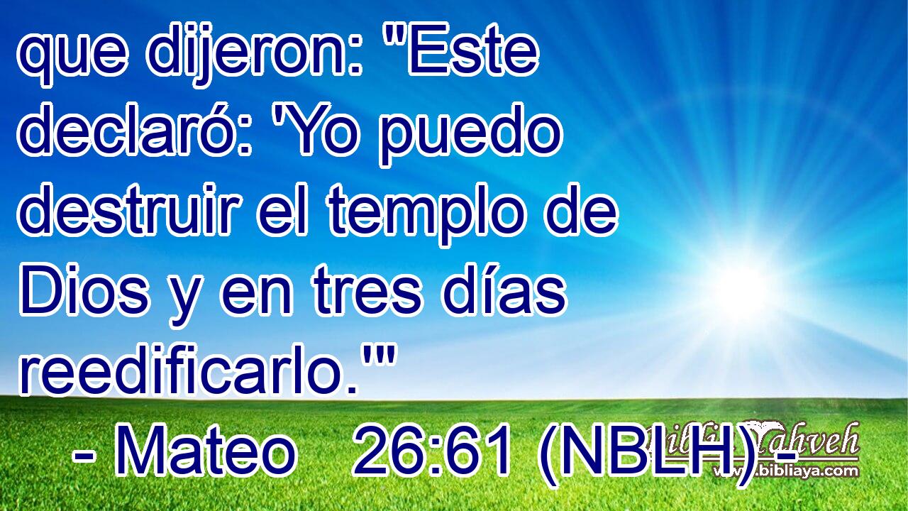  que dijeron: 