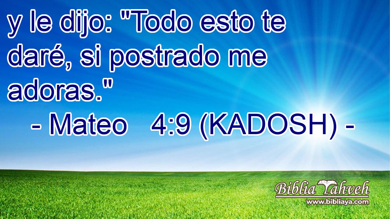 y le dijo: 
