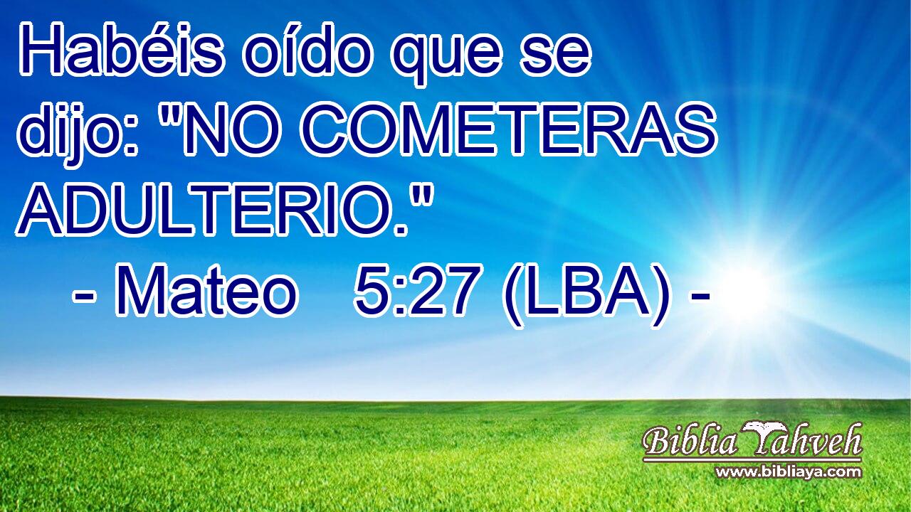 Habéis oído que se dijo: 