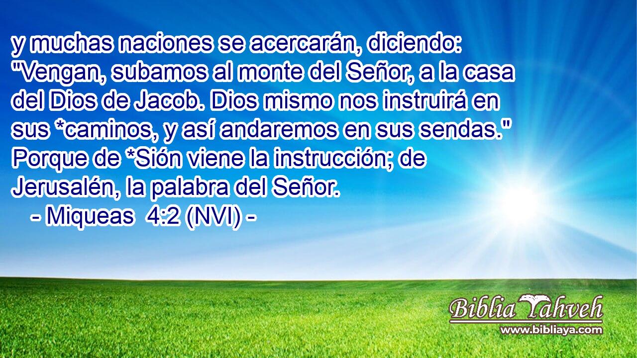  y muchas naciones se acercarán, diciendo: 