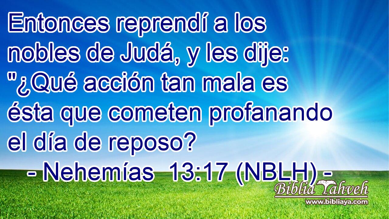  Entonces reprendí a los nobles de Judá, y les dije: 