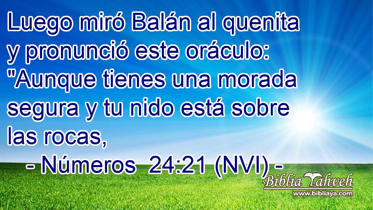  Luego miró Balán al quenita y pronunció este oráculo: 