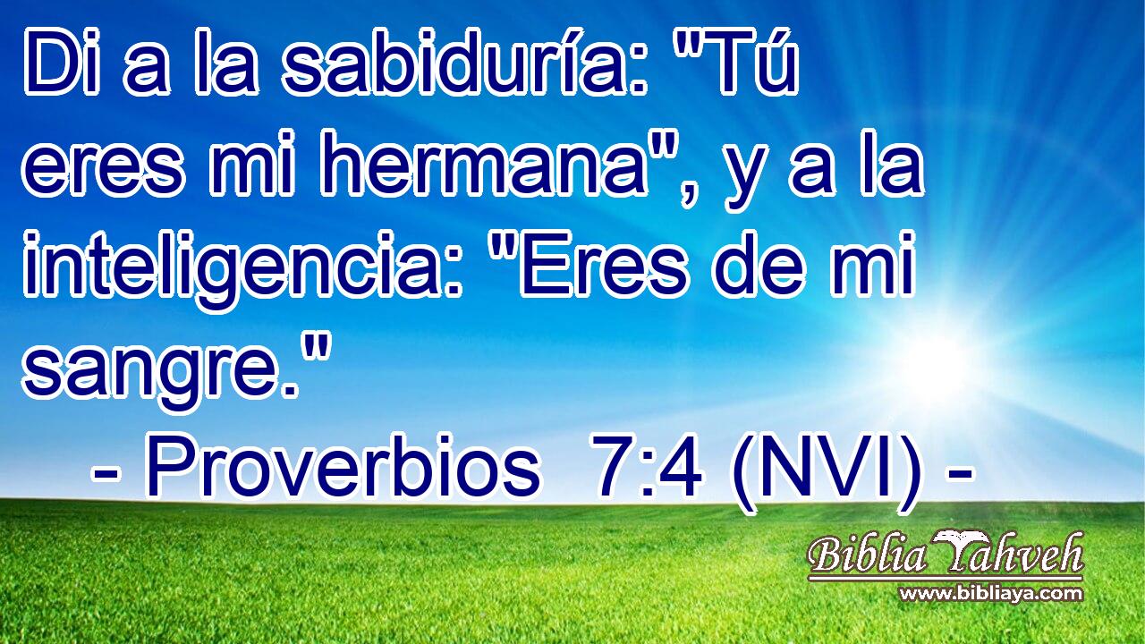  Di a la sabiduría: 