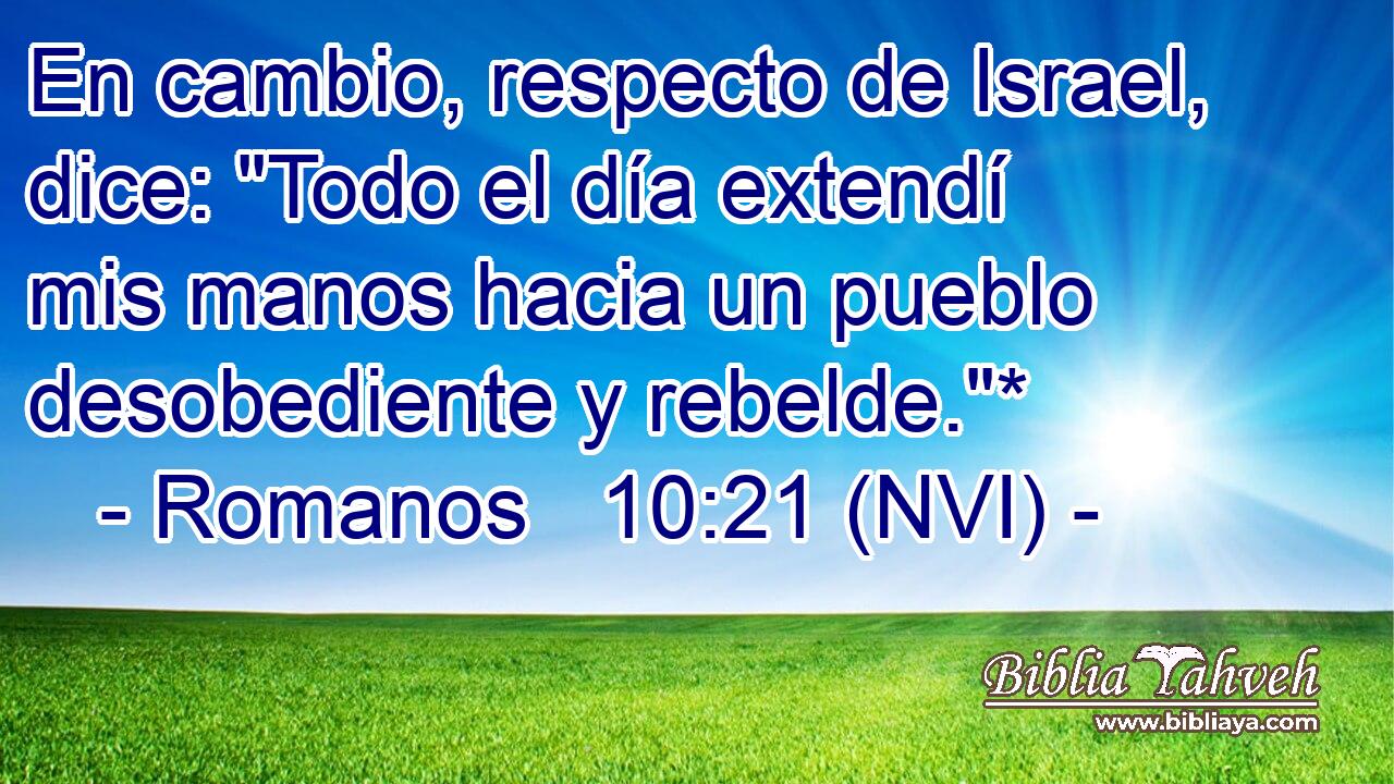  En cambio, respecto de Israel, dice: 