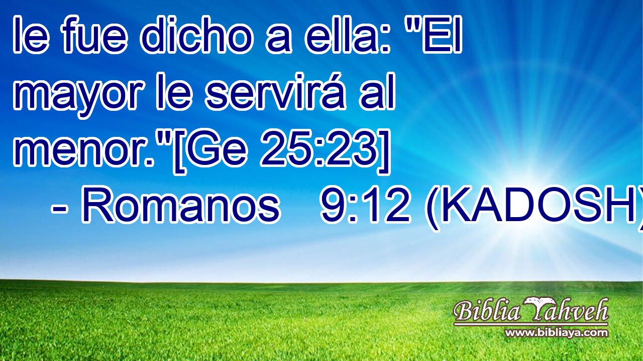  le fue dicho a ella: 