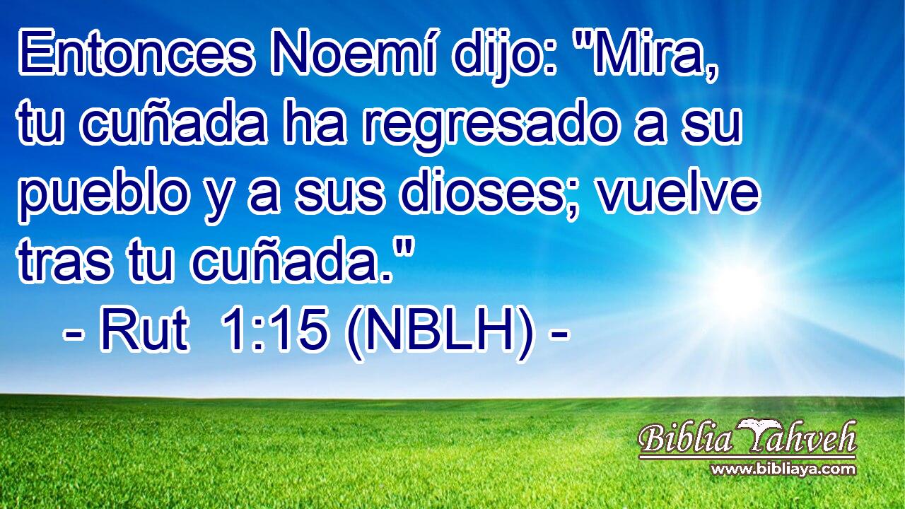 Entonces Noemí dijo: 