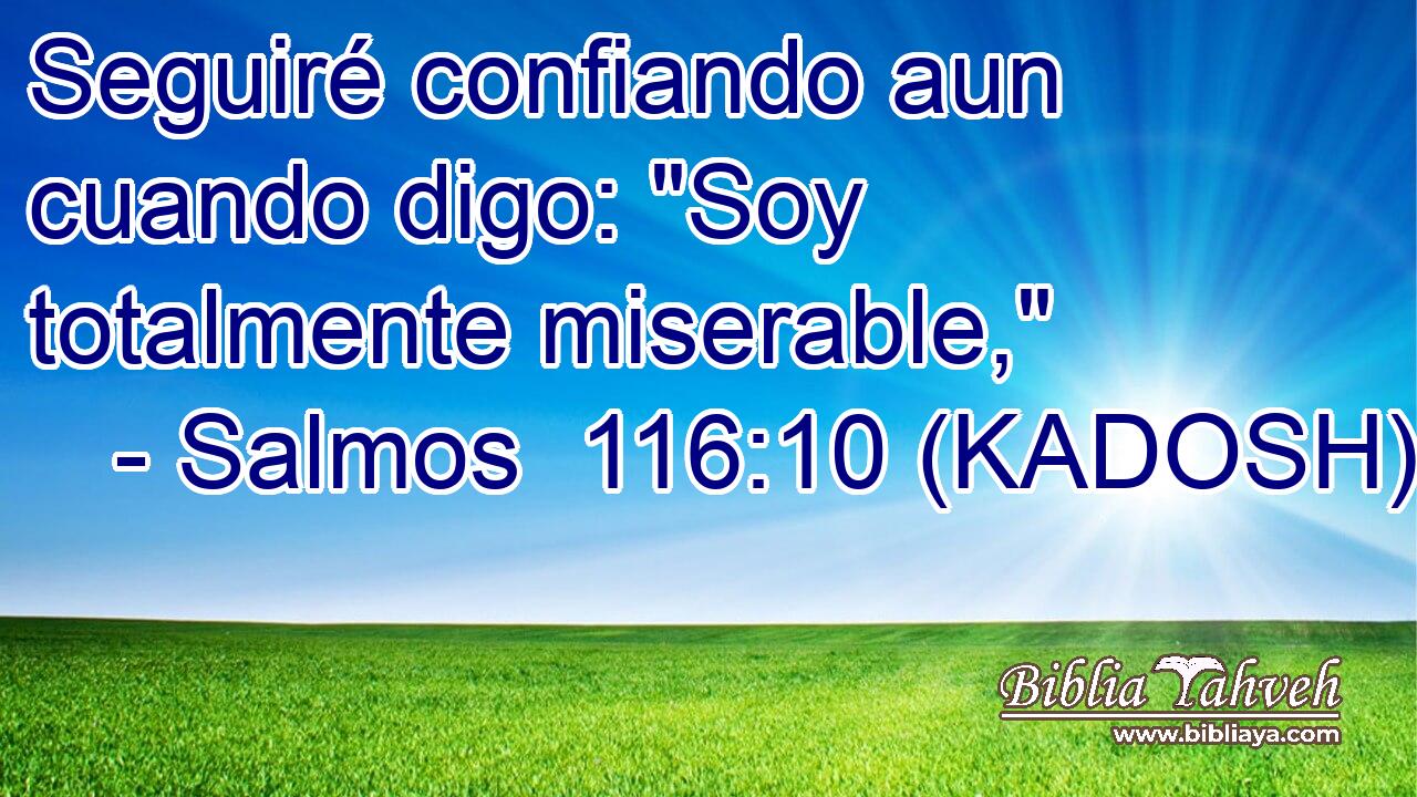  Seguiré confiando aun cuando digo: 