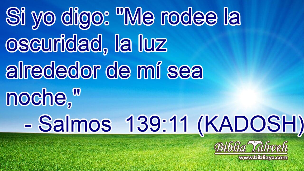  Si yo digo: 