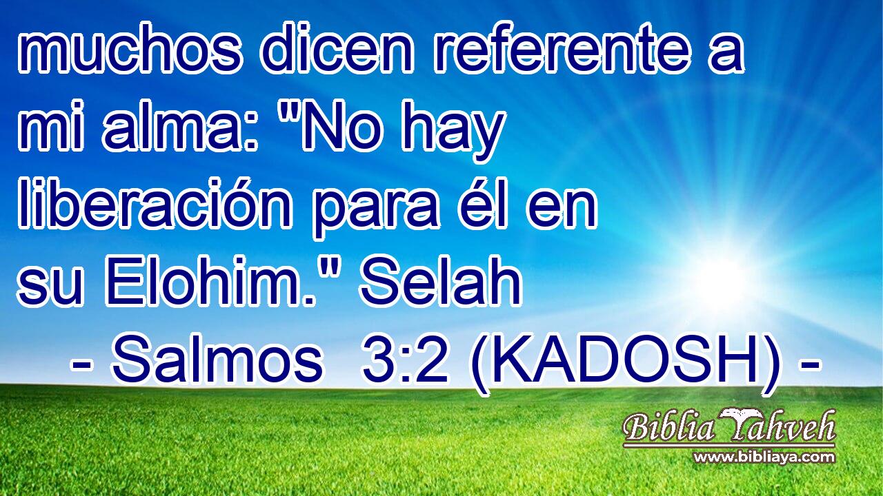  muchos dicen referente a mi alma: 