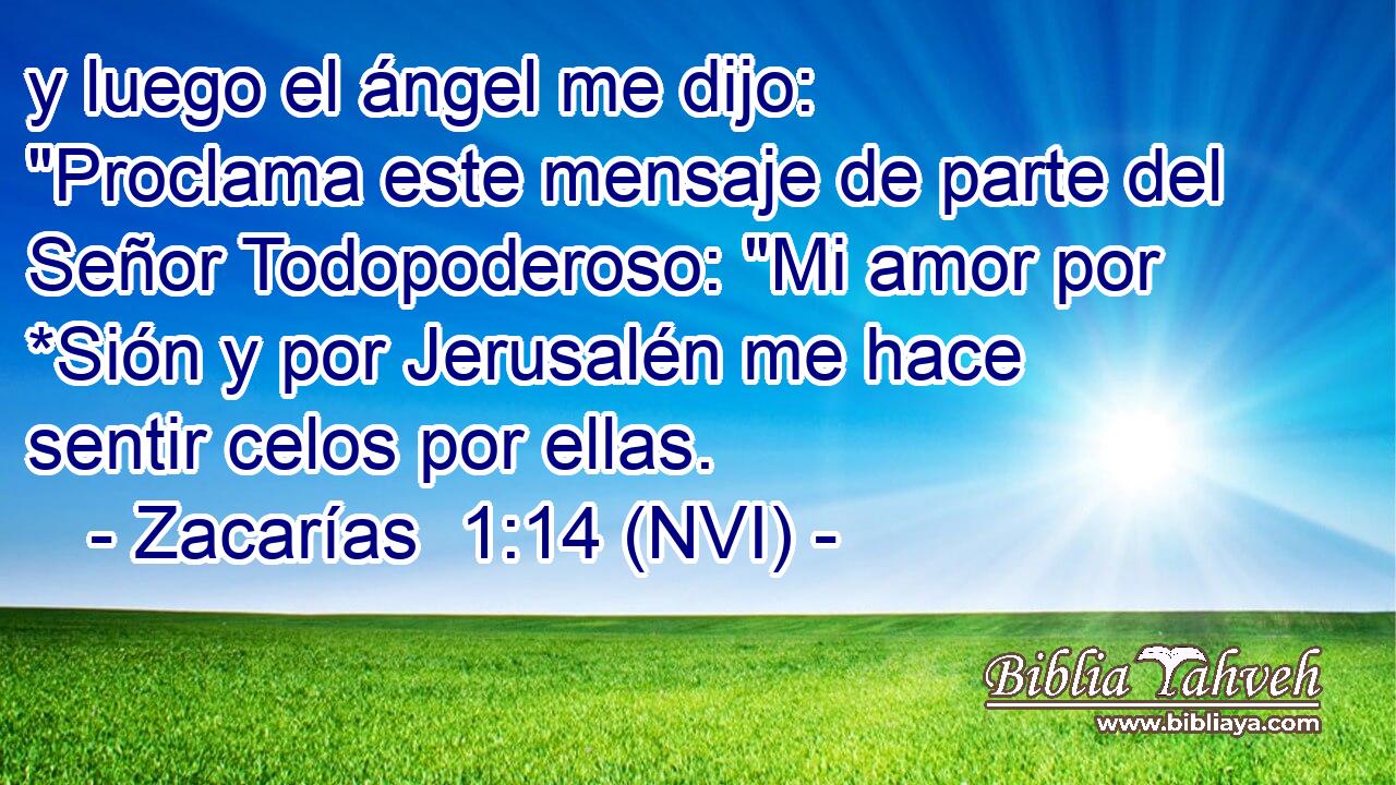  y luego el ángel me dijo: 