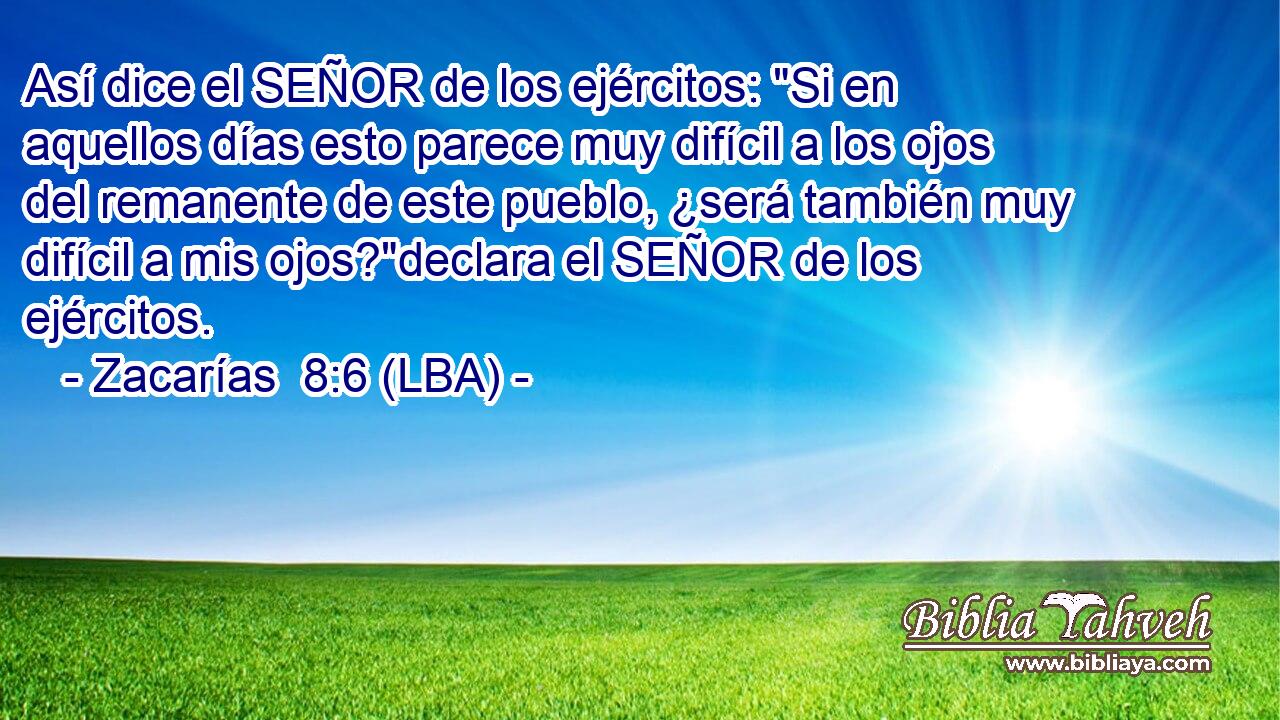 Así dice el SEÑOR de los ejércitos: 